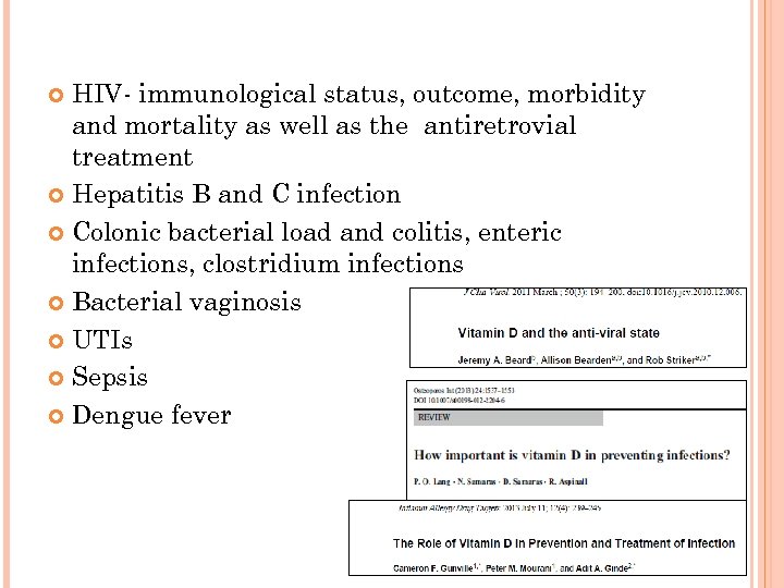 HIV- immunological status, outcome, morbidity and mortality as well as the antiretrovial treatment Hepatitis
