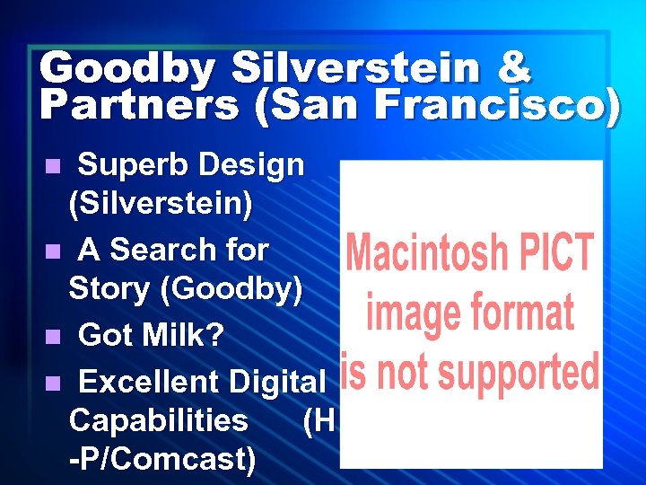 Goodby Silverstein & Partners (San Francisco) Superb Design (Silverstein) n A Search for Story