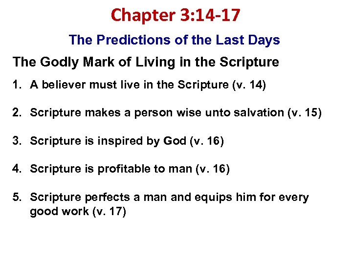 Chapter 3: 14 -17 The Predictions of the Last Days The Godly Mark of