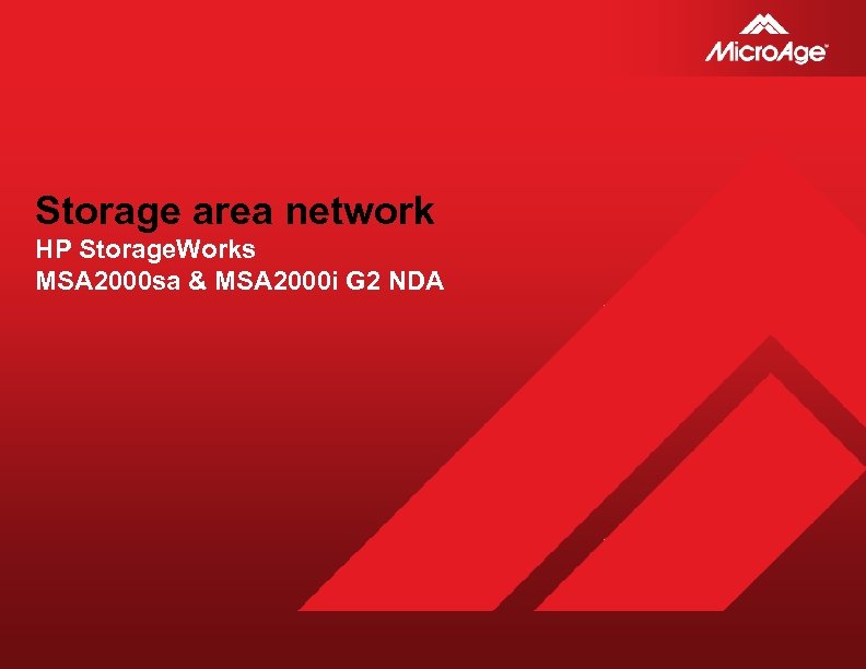Storage area network HP Storage. Works MSA 2000 sa & MSA 2000 i G