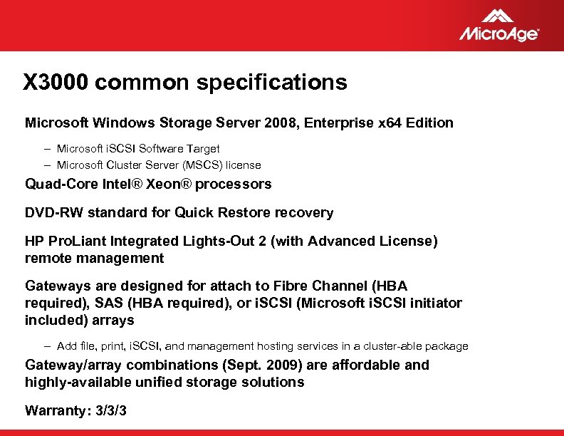 X 3000 common specifications Microsoft Windows Storage Server 2008, Enterprise x 64 Edition –
