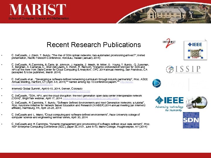 School of Computer Science and Mathematics Recent Research Publications • C. De. Cusatis, J.