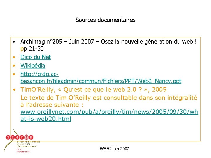 Sources documentaires • Archimag n° 205 – Juin 2007 – Osez la nouvelle génération
