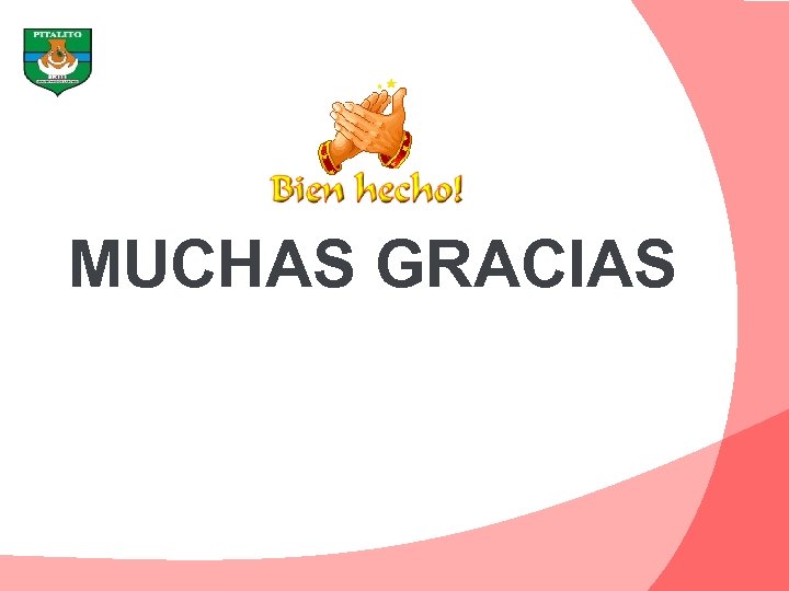 MUCHAS GRACIAS 