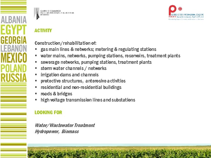 ACTIVITY Construction/rehabilitation of: § gas main lines & networks; metering & regulating stations §