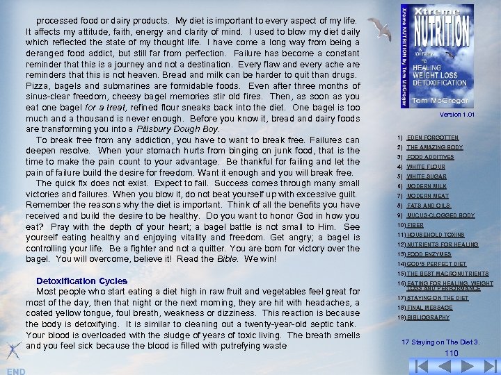 processed food or dairy products. My diet is important to every aspect of my