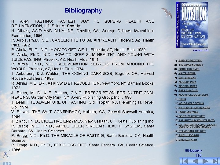 Bibliography H. Allen, FASTING: FASTEST WAY TO SUPERB HEALTH AND REJUVENATION, Life Science Society.