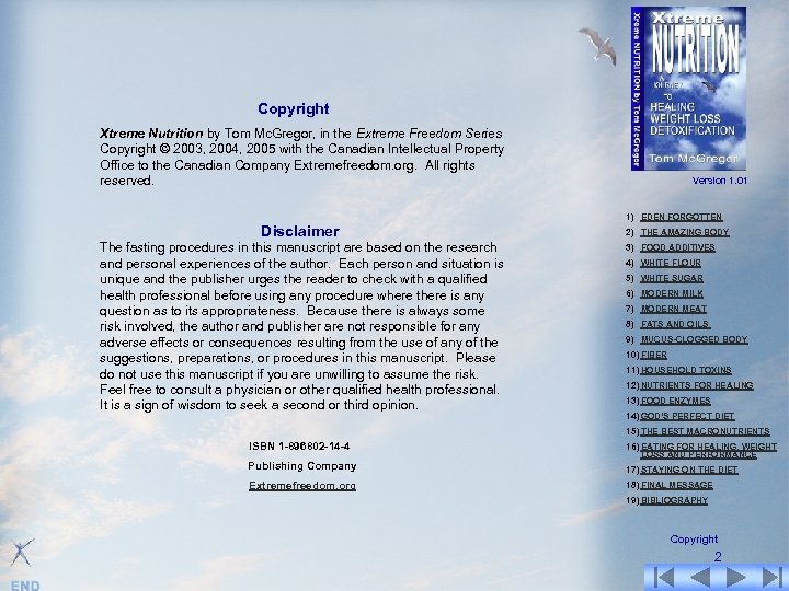  Copyright Xtreme Nutrition by Tom Mc. Gregor, in the Extreme Freedom Series Copyright