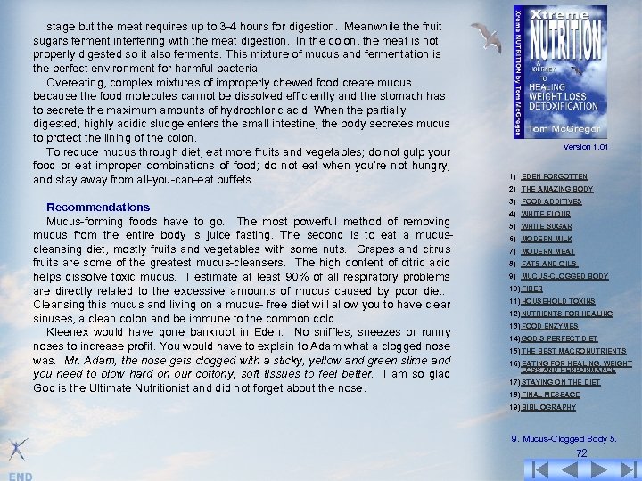 stage but the meat requires up to 3 -4 hours for digestion. Meanwhile the