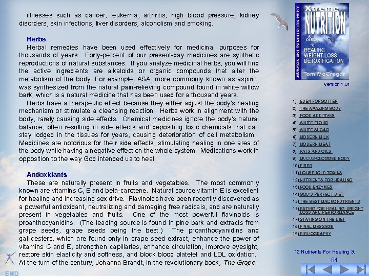 illnesses such as cancer, leukemia, arthritis, high blood pressure, kidney disorders, skin infections, liver