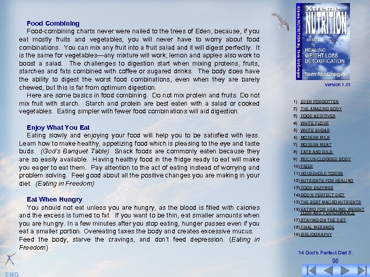 Food Combining Food-combining charts never were nailed to the trees of Eden, because, if