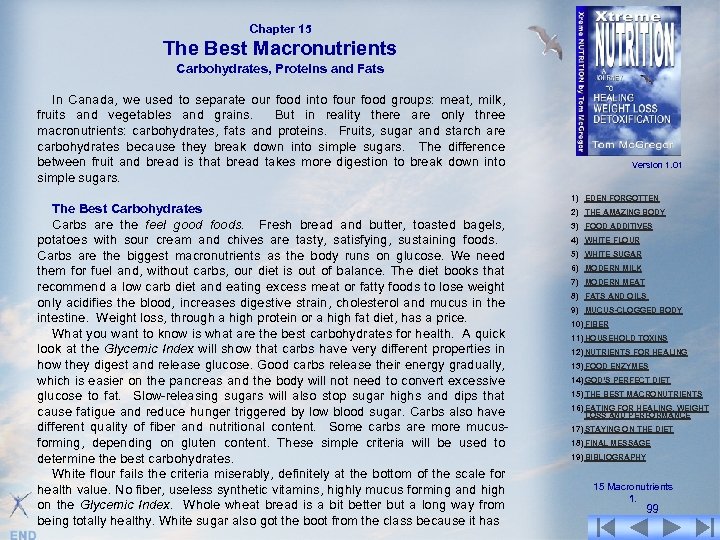 Chapter 15 The Best Macronutrients Carbohydrates, Proteins and Fats In Canada, we used to