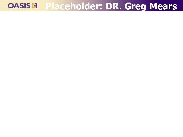 Placeholder: DR. Greg Mears Payload routing 