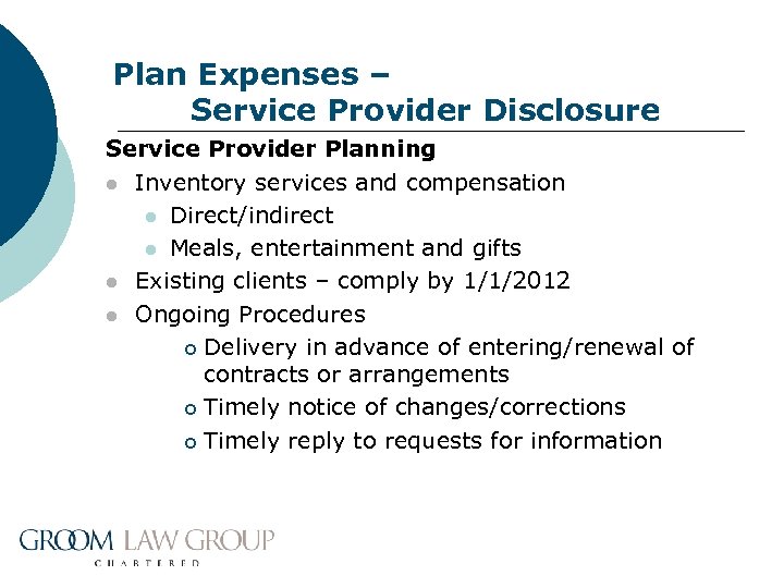 Plan Expenses – Service Provider Disclosure Service Provider Planning l Inventory services and compensation