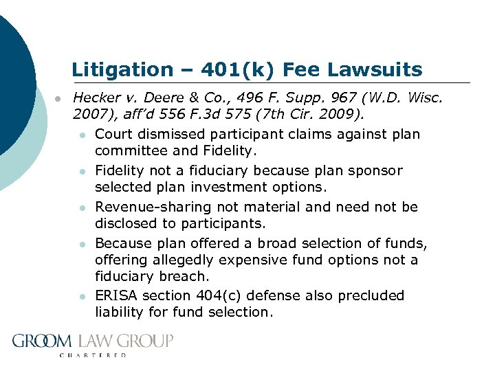 Litigation – 401(k) Fee Lawsuits l Hecker v. Deere & Co. , 496 F.