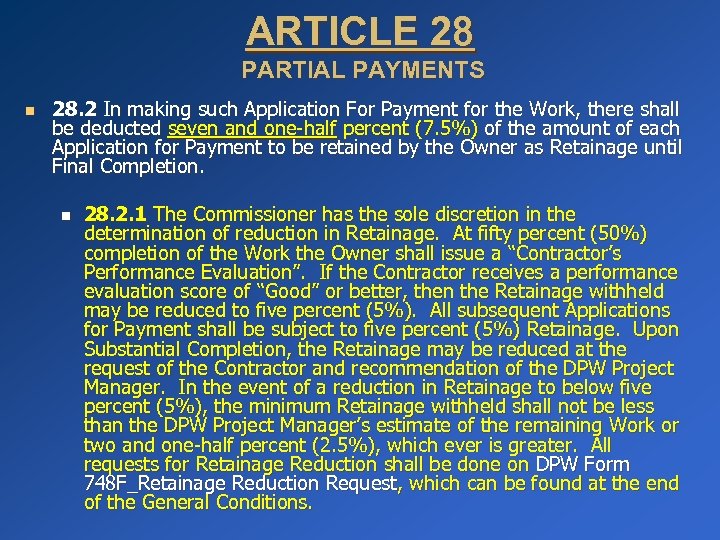 ARTICLE 28 PARTIAL PAYMENTS n 28. 2 In making such Application For Payment for