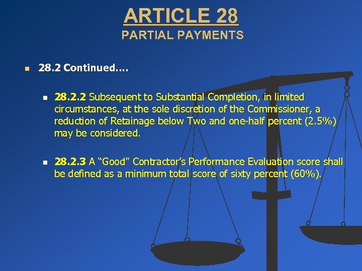 ARTICLE 28 PARTIAL PAYMENTS n 28. 2 Continued…. n n 28. 2. 2 Subsequent