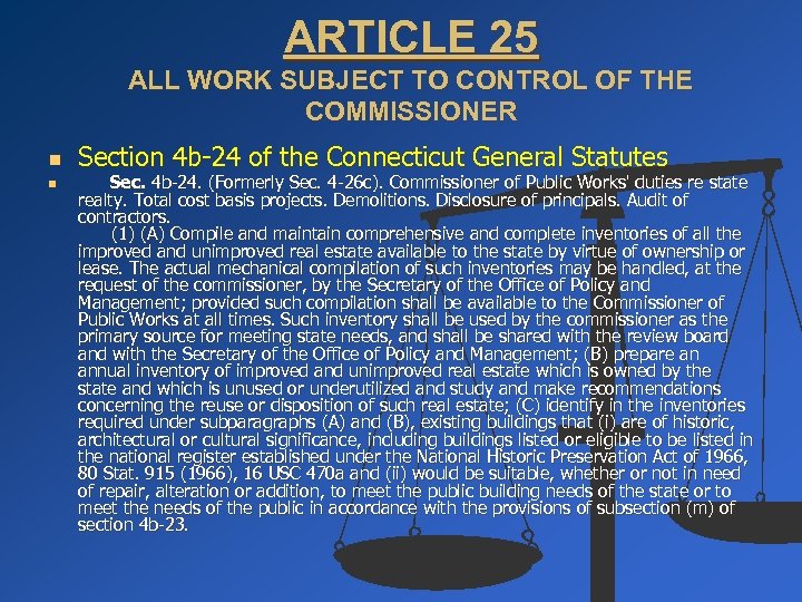 ARTICLE 25 ALL WORK SUBJECT TO CONTROL OF THE COMMISSIONER n n Section 4
