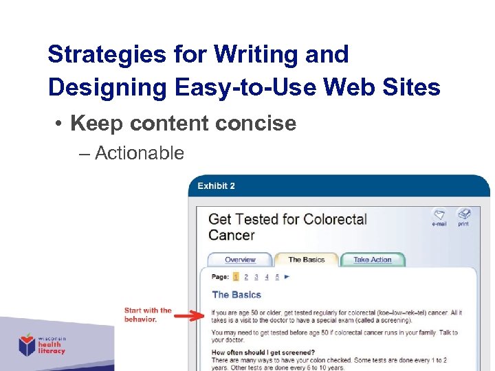 Strategies for Writing and Designing Easy-to-Use Web Sites • Keep content concise – Actionable