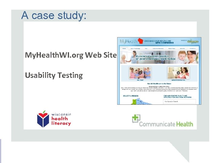 A case study: My. Health. WI. org Web Site Usability Testing 