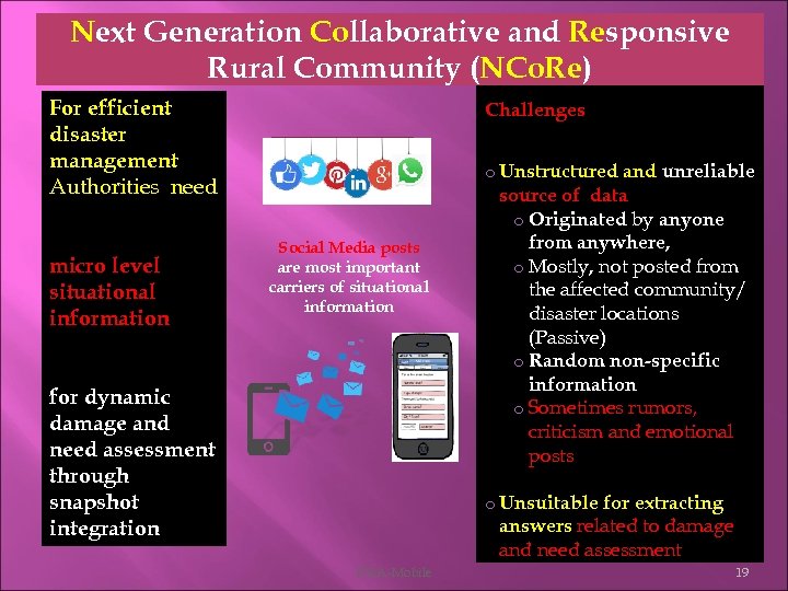 Next Generation Collaborative and Responsive Rural Community (NCo. Re) For efficient disaster management Authorities