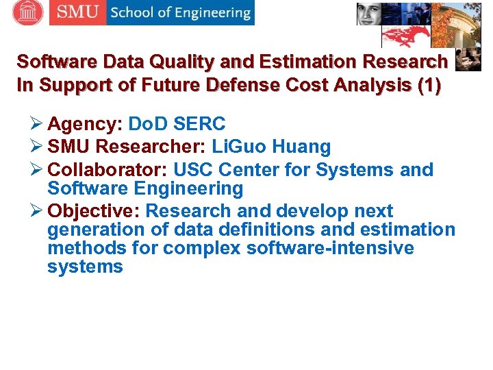 Software Data Quality and Estimation Research In Support of Future Defense Cost Analysis (1)
