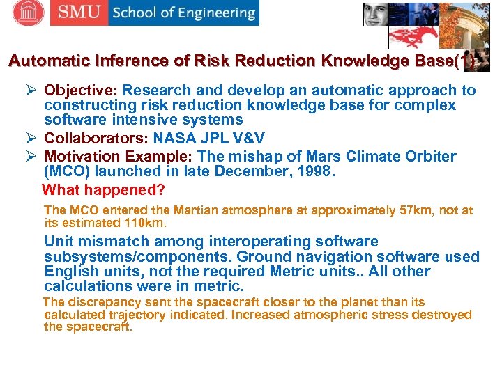 Automatic Inference of Risk Reduction Knowledge Base(1) Ø Objective: Research and develop an automatic