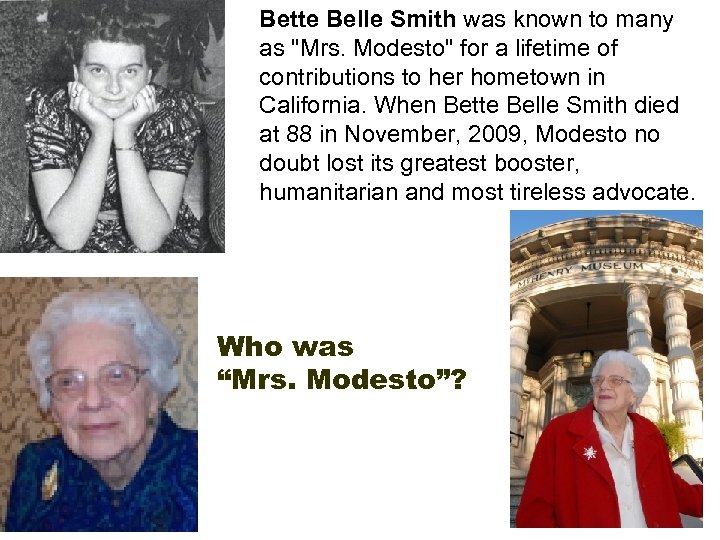 Bette Belle Smith was known to many as 