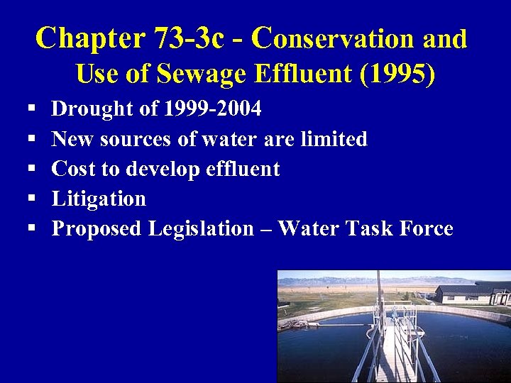 Chapter 73 -3 c - Conservation and Use of Sewage Effluent (1995) § §