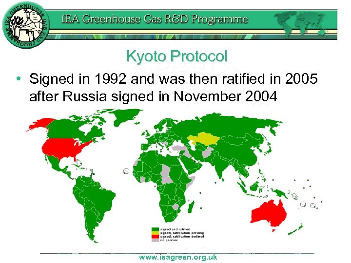 Kyoto Protocol • Signed in 1992 and was then ratified in 2005 after Russia