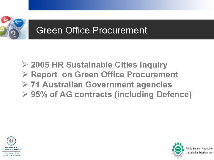 Green Office Procurement Ø 2005 HR Sustainable Cities Inquiry Ø Report on Green Office