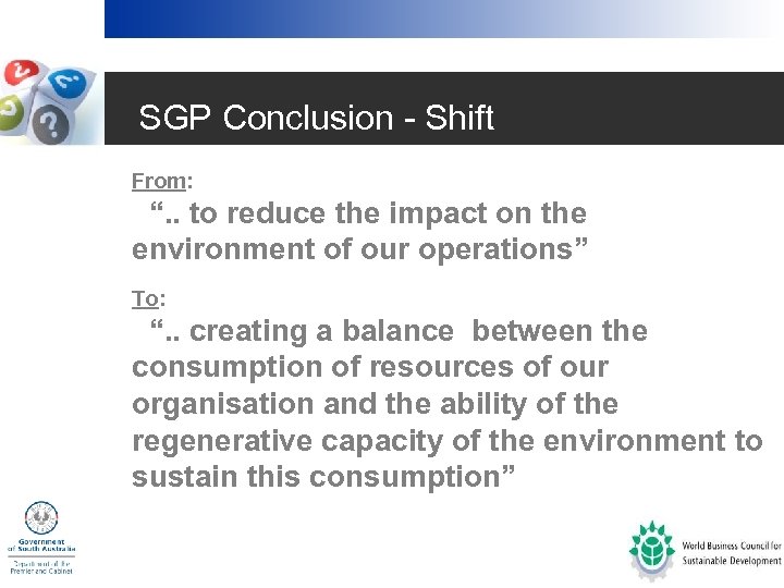 SGP Conclusion - Shift From: “. . to reduce the impact on the environment