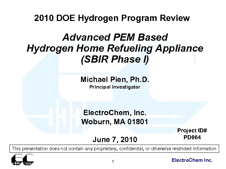 2010 DOE Hydrogen Program Review Advanced PEM Based Hydrogen Home Refueling Appliance (SBIR Phase