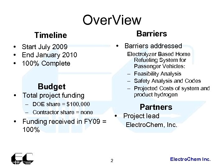 Over. View Barriers Timeline • Barriers addressed • Start July 2009 • End January
