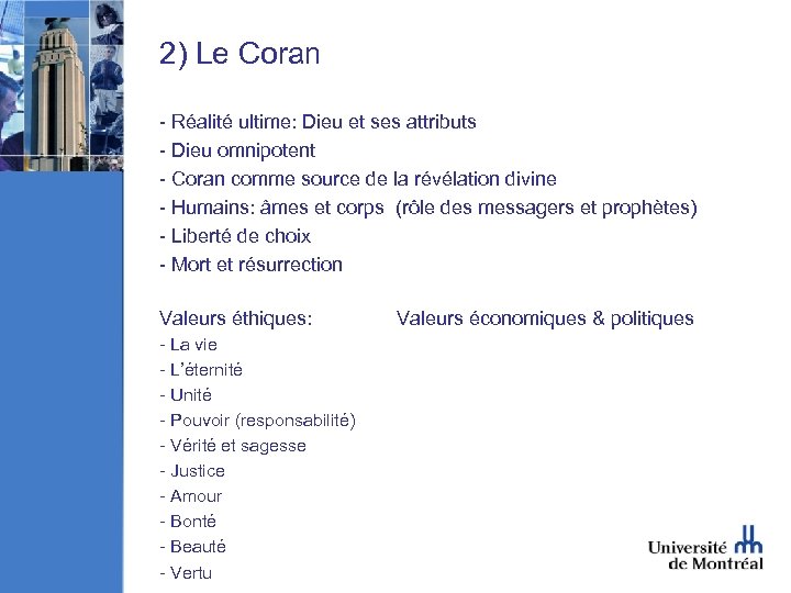 2) Le Coran - Réalité ultime: Dieu et ses attributs - Dieu omnipotent -