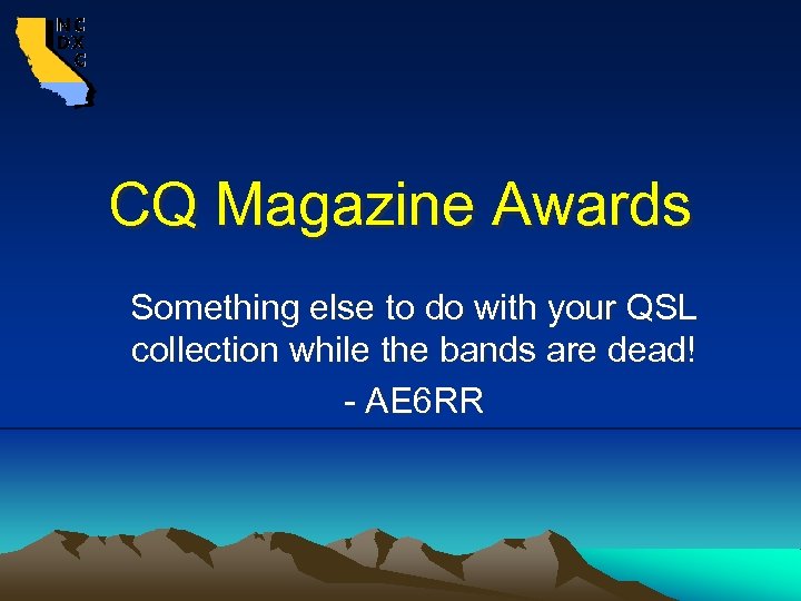 CQ Magazine Awards Something else to do with your QSL collection while the bands