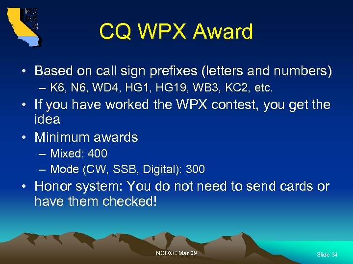 CQ WPX Award • Based on call sign prefixes (letters and numbers) – K