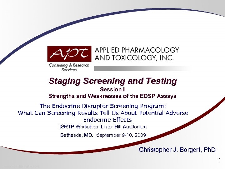 Staging Screening and Testing Session I Strengths and Weaknesses of the EDSP Assays The
