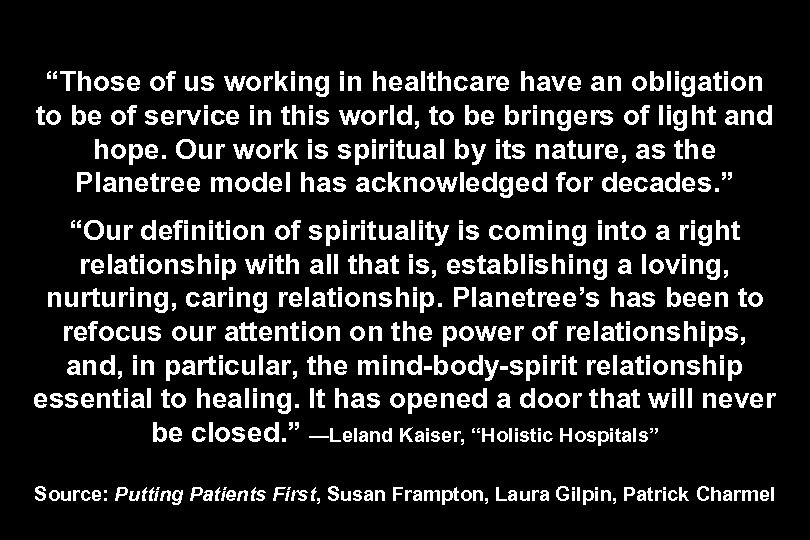 “Those of us working in healthcare have an obligation to be of service in