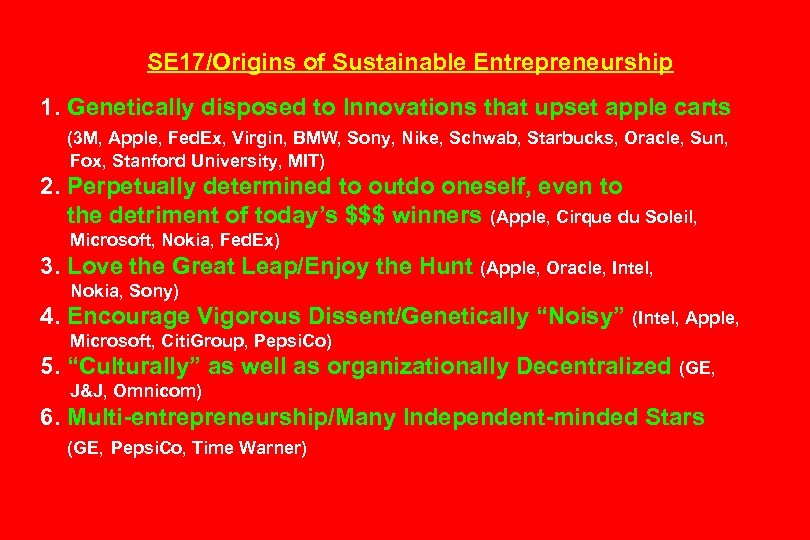 SE 17/Origins of Sustainable Entrepreneurship 1. Genetically disposed to Innovations that upset apple carts
