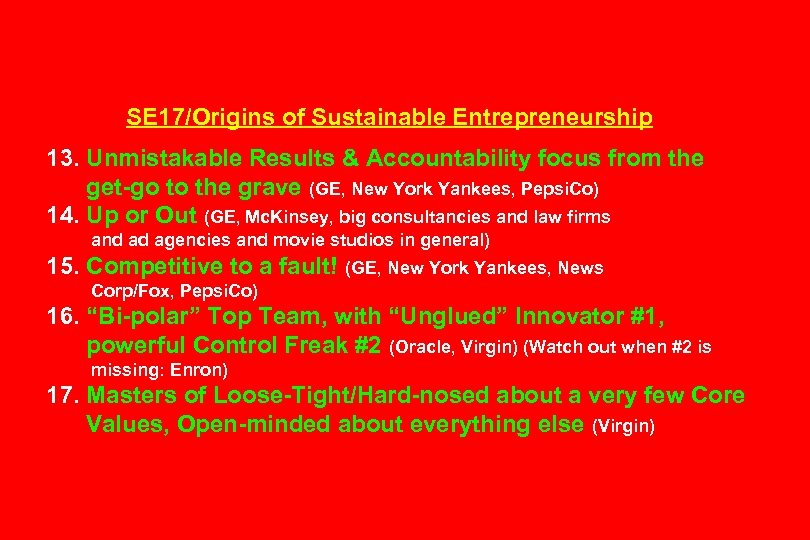 SE 17/Origins of Sustainable Entrepreneurship 13. Unmistakable Results & Accountability focus from the get-go