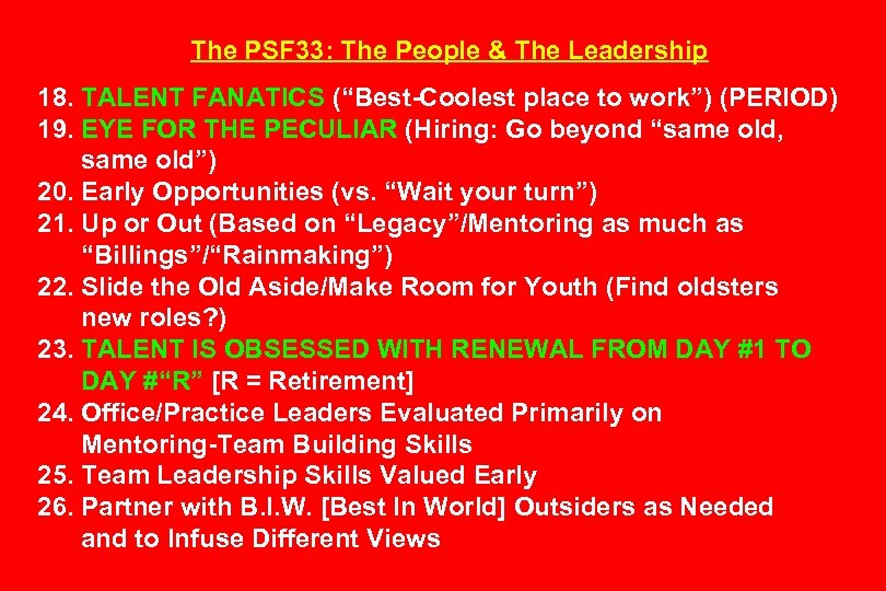 The PSF 33: The People & The Leadership 18. TALENT FANATICS (“Best-Coolest place to