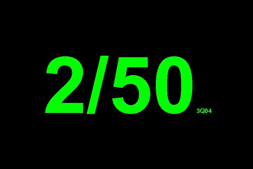 2/50 3 Q 04 