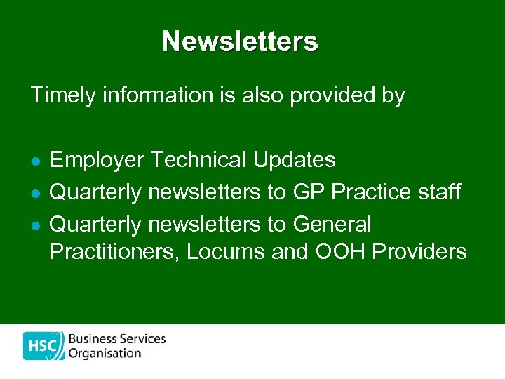 Newsletters Timely information is also provided by l l l Employer Technical Updates Quarterly