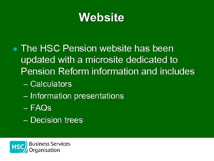 Website l The HSC Pension website has been updated with a microsite dedicated to