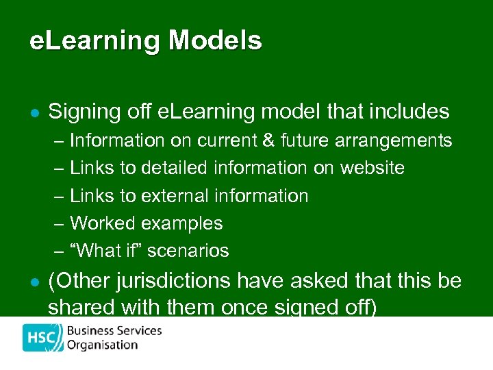 e. Learning Models l Signing off e. Learning model that includes – Information on