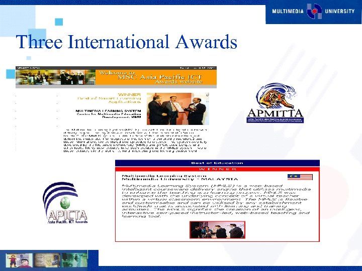 Three International Awards 