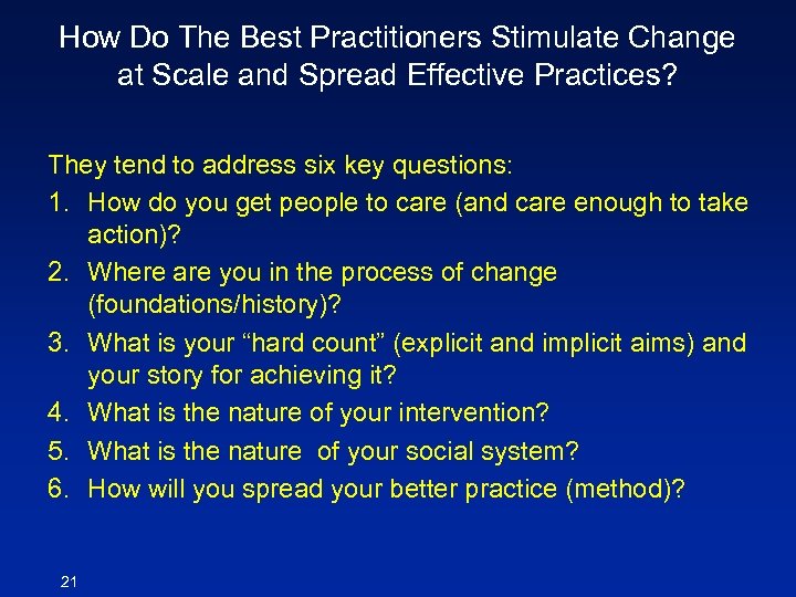 How Do The Best Practitioners Stimulate Change at Scale and Spread Effective Practices? They