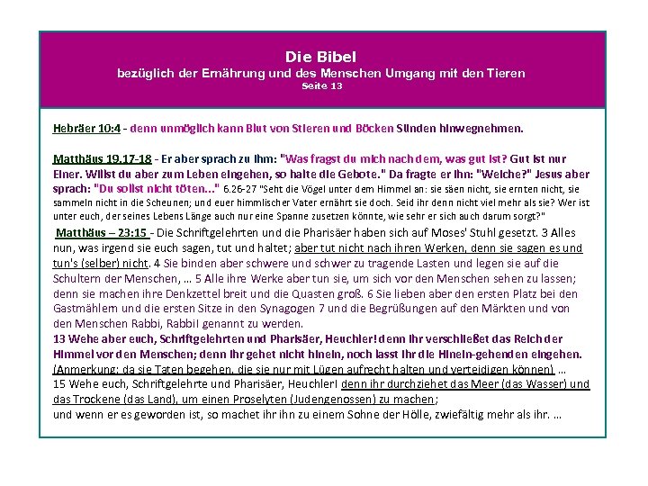 Die Bibel bezüglich der Ernährung und des Menschen Umgang mit den Tieren Seite 13