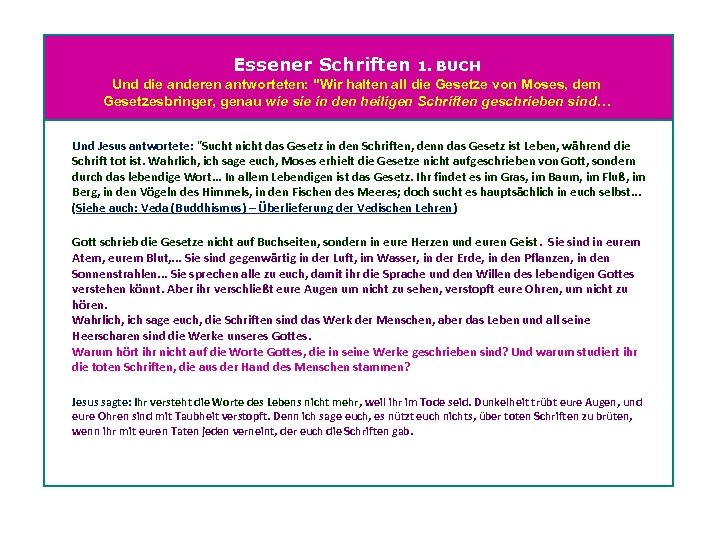 Essener Schriften 1. BUCH Und die anderen antworteten: 